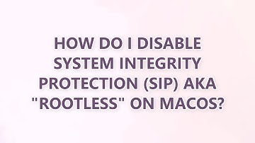 How do I disable System Integrity Protection (SIP) AKA "rootless" on macOS? (3 SOLUTIONS!!)