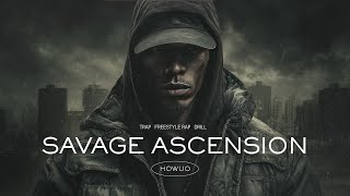 SAVAGE ASCENSION Brutal Rap Mix for Unstoppable Gym Motivation 2025