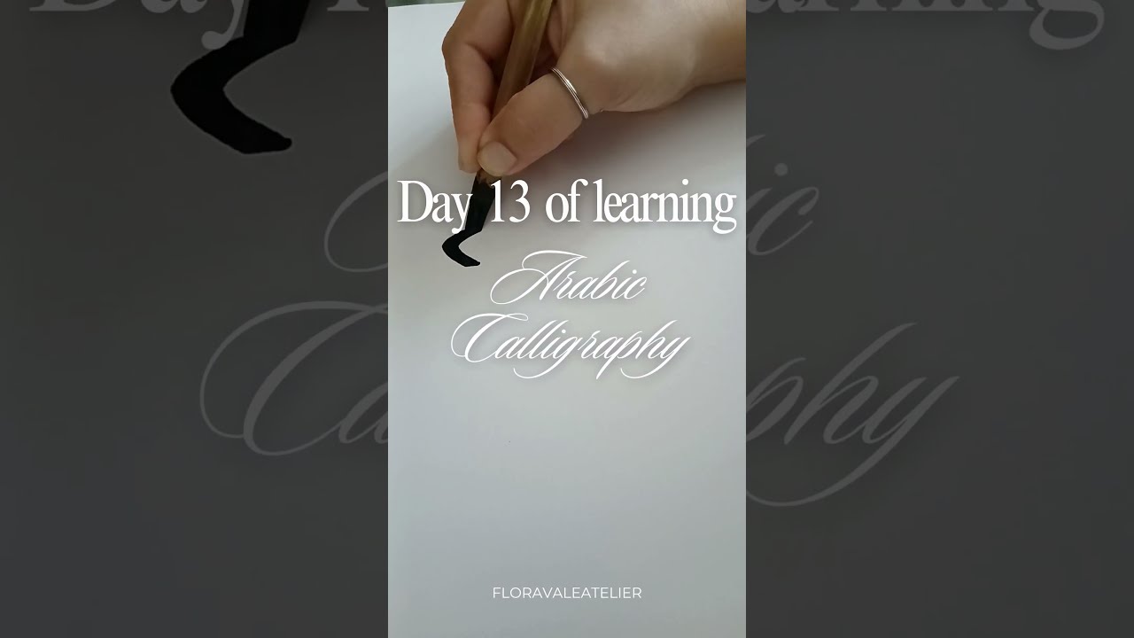 Day 13 of learning Arabic calligraphy