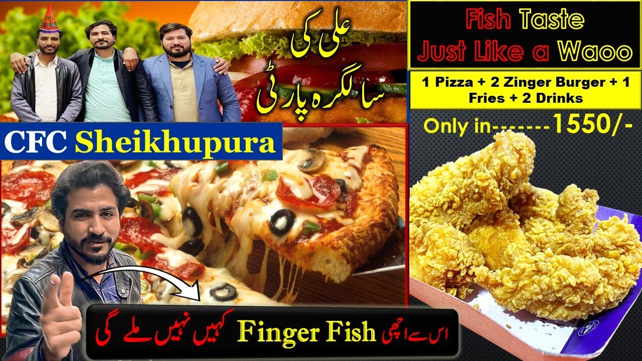 CFC Jinnah Park Sheikhhupura Vlog Exploring the best foods of