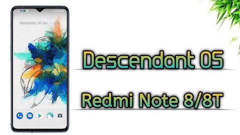 OFFICIAL Descendant OS Android 11 ft. Redmi Note 8/8T | A ROM with Real Unique Features 🔥🔥