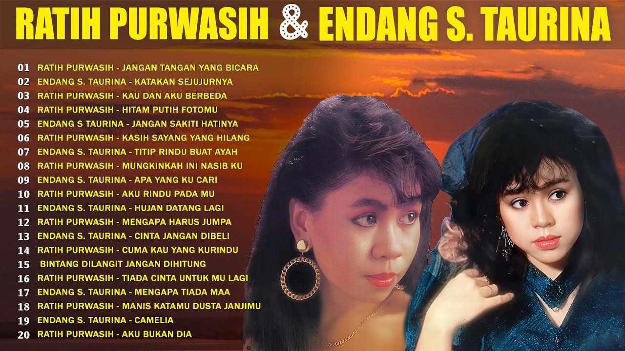 Ratih Purwasih dan Endang S Taurina Full Album 🔔 Lagu Kenangan 80an 90an Terbaik Sepanjang Masa