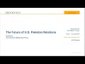 The future of US-Pakistan relations