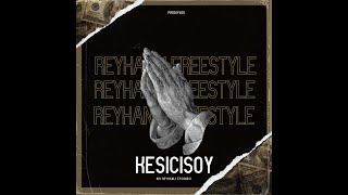kesicisoy - REYHANLI FREESTYLE (prod.kvdo) Resimi