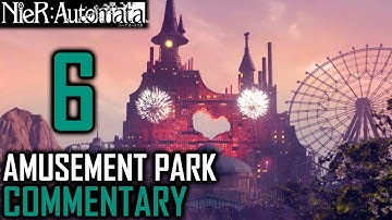 Nier Automata Walkthrough Part 6 - Amusement Part Arrival (PS4 Gameplay)