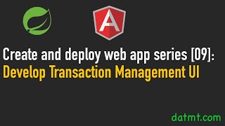 Create And Deploy Web App With Angular & Spring Boot [09]: Develop the Transaction UI