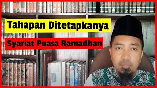 Tahapan Ditetapkannya Syariat Puasa Ramadhan 📂 Ust. Ridwan Hamidi, Lc., M.P.I.