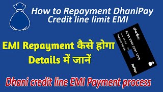 Dhani instant credit line ka EMI Repayment kaise Hoga | How to Pay Dhani instant credit line EMI