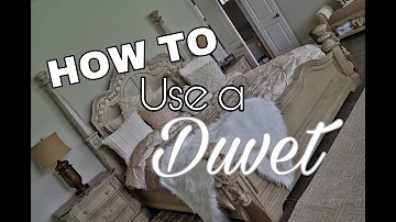 How To Use A Duvet - What is a Duvet ?