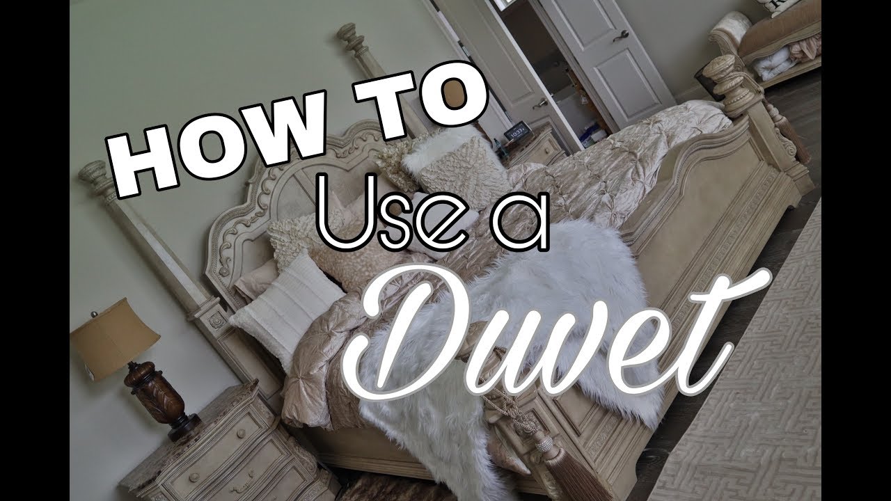 How To Use A Duvet What Is A Duvet Youtube