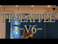PINEAPPLE-V6- 踊ってみた