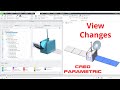 Creo Parametric - View Changes Tool