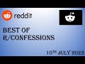Best of Reddit's Confessions - July 10th 2023 - TOP 5 POSTS TODAY