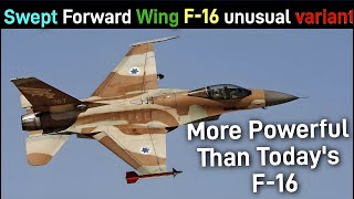 Swept Forward Wing F-16 unusual variant #f16 #usa #nasa