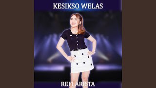 KESIKSO WELAS