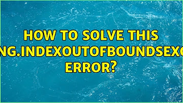 How to solve this "java.lang.IndexOutOfBoundsException" error? (2 Solutions!!)