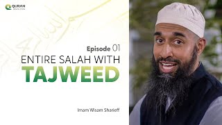 [Ep 1] Entire Salah With Tajweed | Introduction