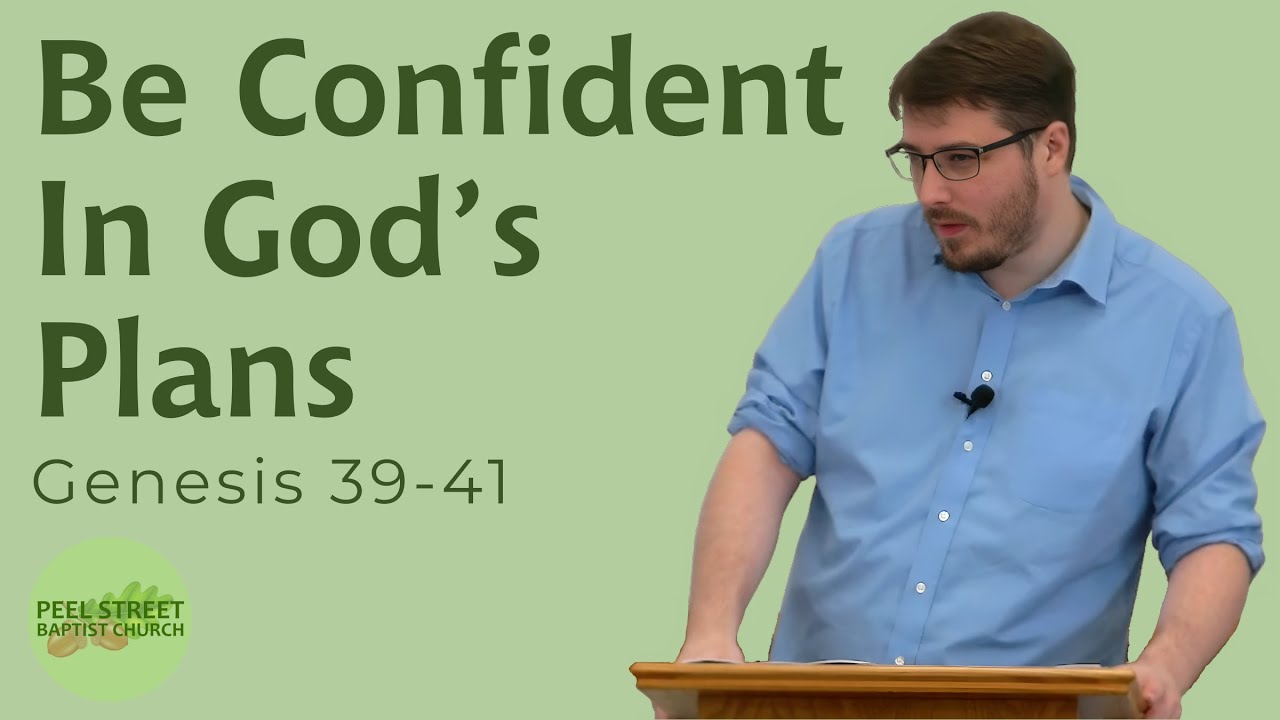 Genesis 39 41 Be Confident In God s Plans YouTube genesis-39-41-be-confident-in-god-s-plans-youtube