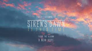 Siren's Dawn - This Time
