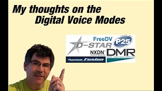 My Thoughts on the Amateur Radio Digital Voice Modes