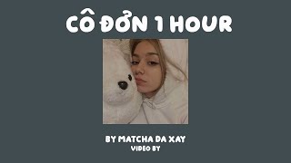 Cô Đơn - 1 HOUR - Mặc dù nàng đã hứa đã hứa ở bên cạnh... (Speed Up) - Hngle x @NIZOfficial14 x Ari