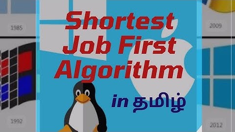 Shortest Job First CPU scheduling algorithm in தமிழ்- operating system complete tutorial in தமிழ்