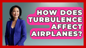 How Does Turbulence Affect Airplanes? - Weather Watchdog