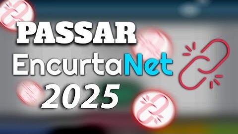 COMO PASSAR PELO ENCURTANET 2025 ATUALIZADO