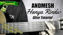 (Gitar Tutorial) ANDMESH KAMALENG - Hanya Rindu |Mudah & Cepat dimengerti untuk pemula - Durasi: 9.01. 