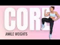 12-Min Ankle Weight Core Workout | Sculpt &amp; Strengthen Your Abs at Home