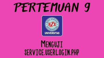 Tugas Pertemuan 9 Teknologi Web Service UBSI (Menguji service.userlogin.php)