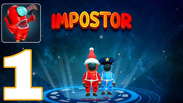 Impostor | Tutorial | GamePlay Walkthrough Part 1 ( iOS, Android )