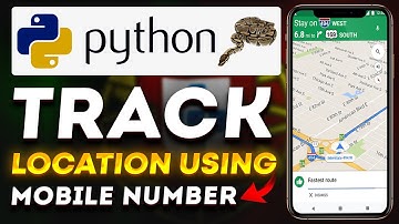 Track Phone Number Location Using Python | Python Project