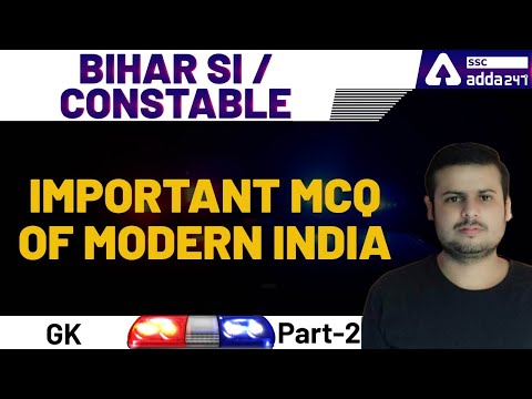 Important MCQ Of Modern India (Part-2) | General Studies | Bihar SI & Constable Vacancy