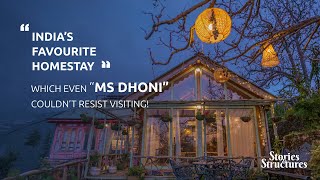 Meenabagh || 'India's Favourite Homestay' || Which even MS Dhoni couldn't resist visiting!