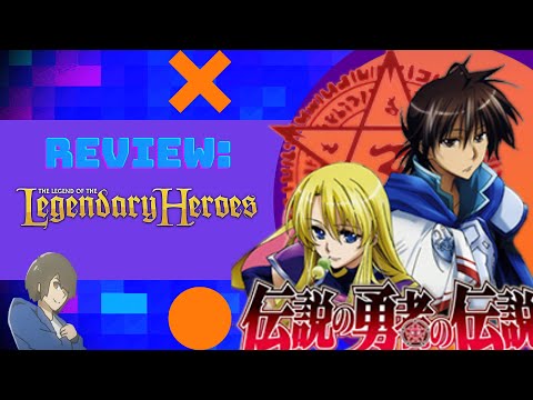 Legend of the Legendary Heroes Review - Anime Evo