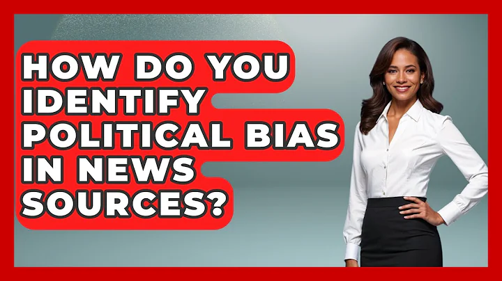 How Do You Identify Political Bias In News Sources? - Media Literacy For Everyone