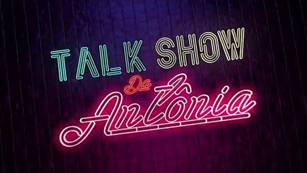 Talk Show da Antônia – Liliane Ventura, Daniel Silveira e Tatiana Presser – 22/05/22