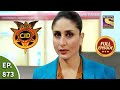 CID - सीआईडी - Ep 873 - Heroine Ko Khatra - Full Episode