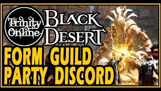 Black Desert Guild Party Discord Management Guide for Leaders Officers Members Trinity Online BDO Yo