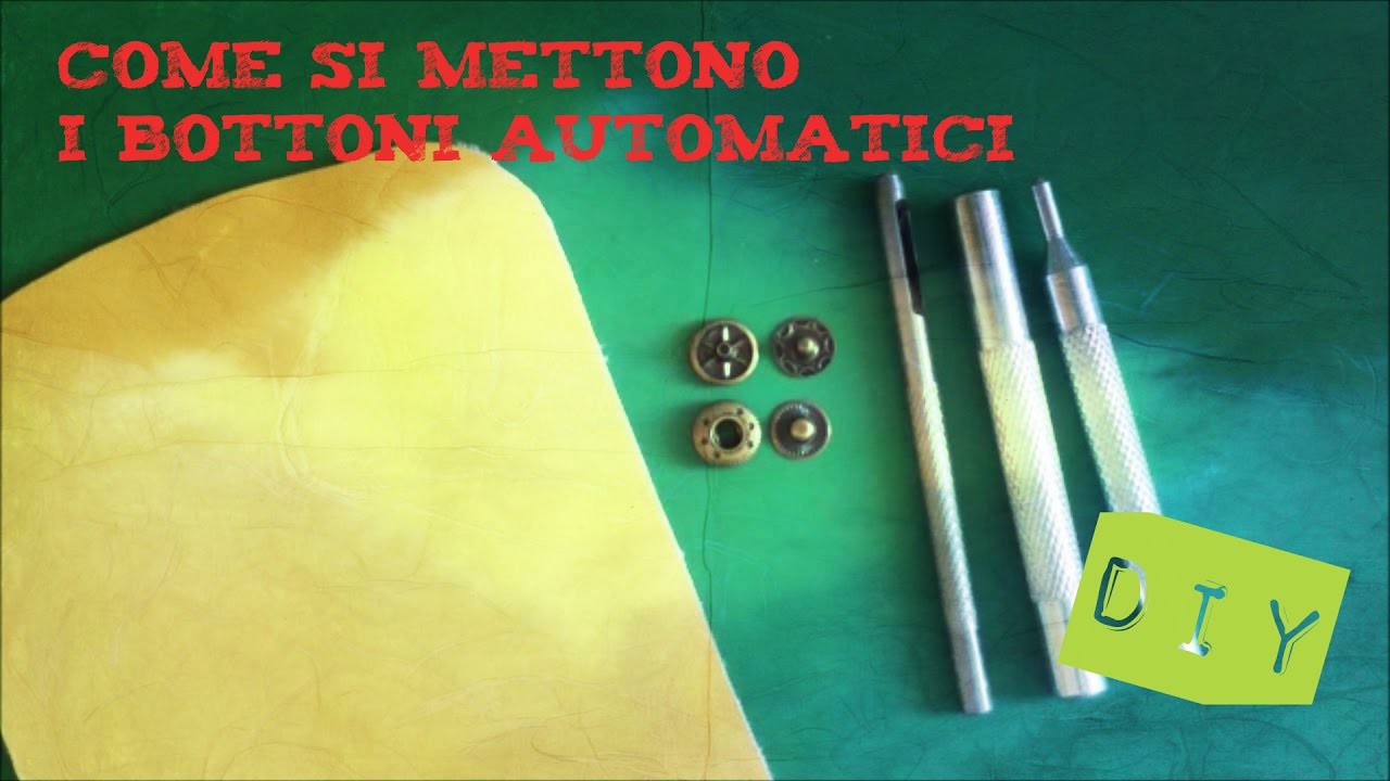 BOTTONI AUTOMATICI A PRESSIONE COME METTERLI