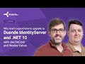 Why Now’s a Good Time to Upgrade to Duende IdentityServer and .NET 10