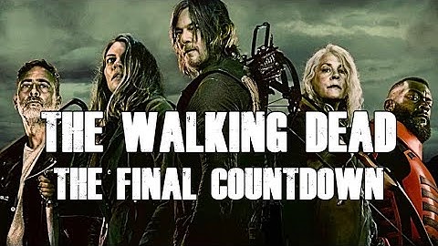 The Walking Dead tribute - The Final Countdown