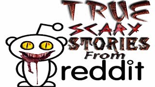4 TRUE Scary Stories From Reddit | Creepy Encounters