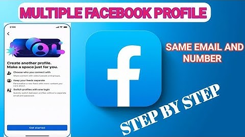 How to create multiple Facebook accounts with the same phone number and email