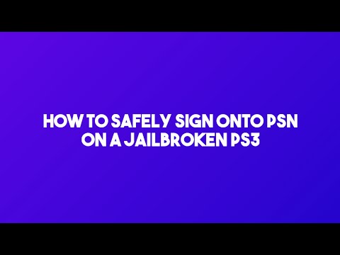 How To Safely Sign Onto PSN, On A Jailbroken PS3