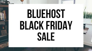 Bluehost Black Friday Deals (60% Off Bluehost Black Friday Offer + Free Domain +SSL)