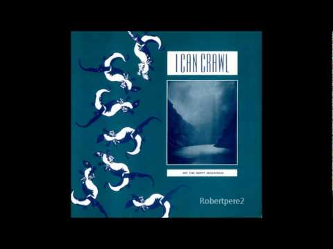 I Can Crawl — I Can Crawl - Falling Apart At The Seams  (Hit The Misty Mountain)  1987