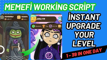 Memefi New working script | Boost Memefi level | Memefi level upgrade |Upgrade level to 39 in Memefi