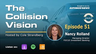 The Collision Vision Ep. 51: 2023 M&A Overview & 2024 Consolidation Outlook with Nancy Rolland by Autobody News 35 views 4 months ago 22 minutes